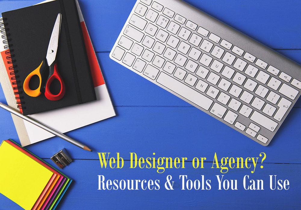 Web Designer and Agency Resources Tools