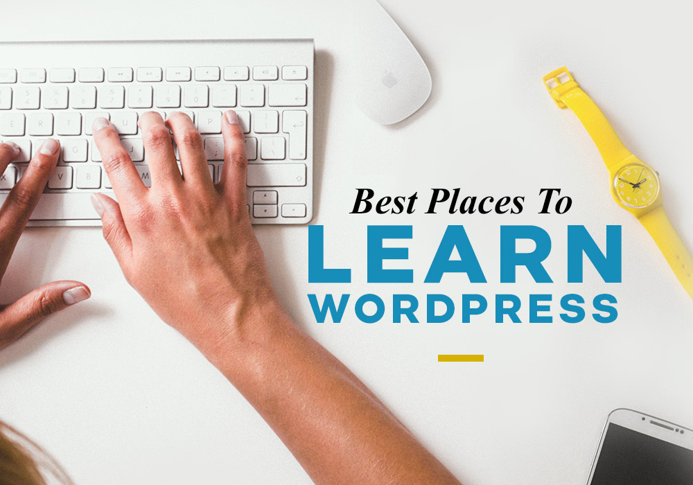 Best Places to Learn Wordpress