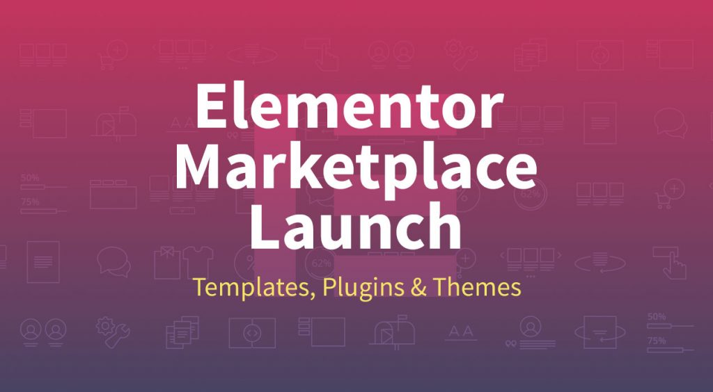 Elementor Marketplace Launch