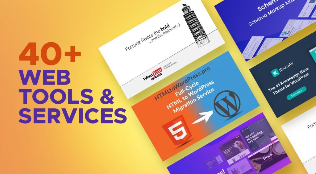 40+ Web Tools & Services