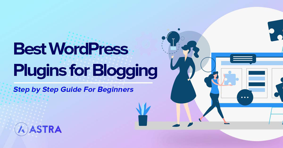 Best WordPress Plugins for Blogs