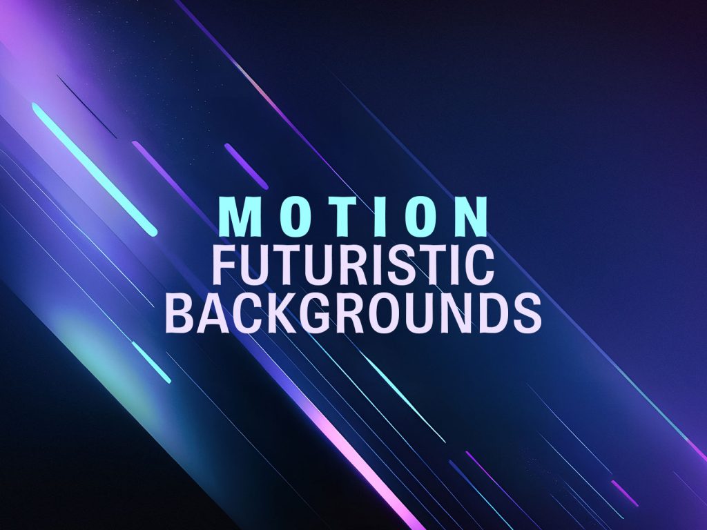 Motion futuristic backgrounds