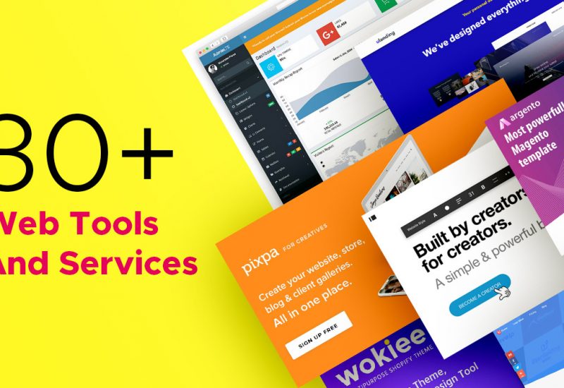 30+ Web Tools & Services