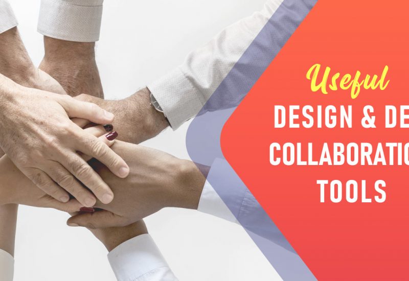 Design & Dev Collaboration Tools