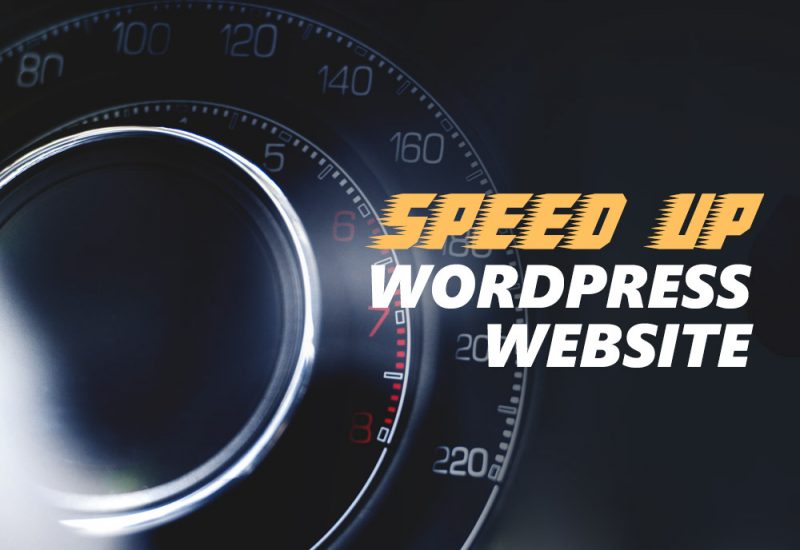 Tips to Speed Up WordPress Website