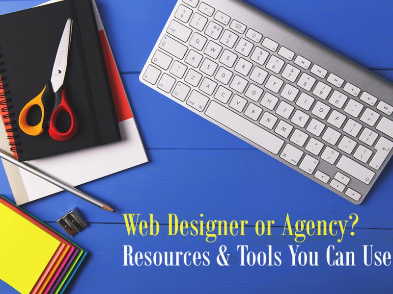 Web Designer and Agency Resources Tools