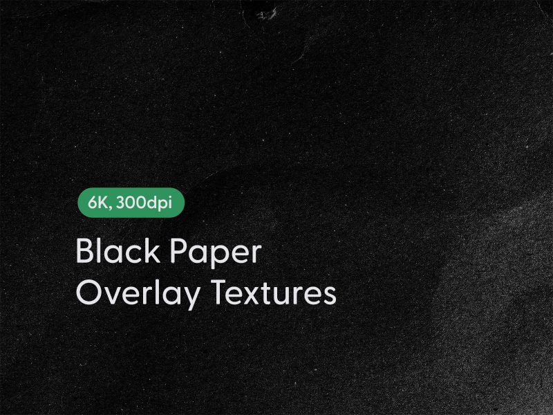 Black paper overlay textures