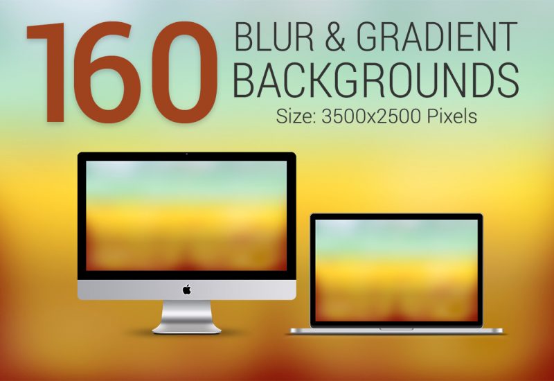 Blur & Gradient Backgrounds